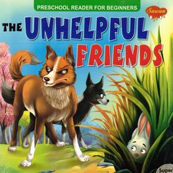 Sawan The Unhelpful Friends - Preschool Reader for Beginners